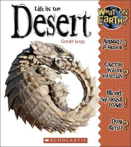 Book cover of Life in the Desert (What on Earth?)