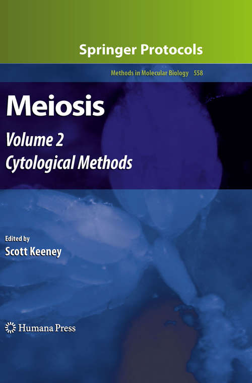 Book cover of Meiosis, Volume 2, Cytological Methods