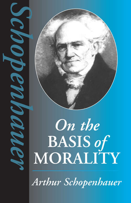 Book cover of On the Basis of Morality (Hackett Classics)