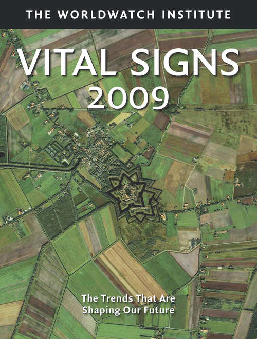 Book cover of Vital Signs 2009 (Vital Signs)