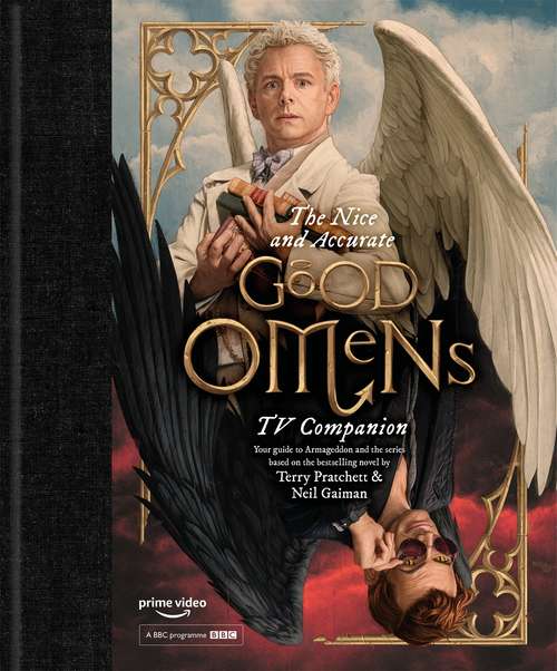 Book cover of The Nice and Accurate Good Omens TV Companion