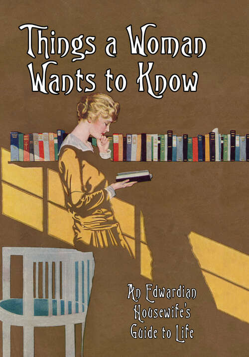 Book cover of Things a Woman Wants to Know