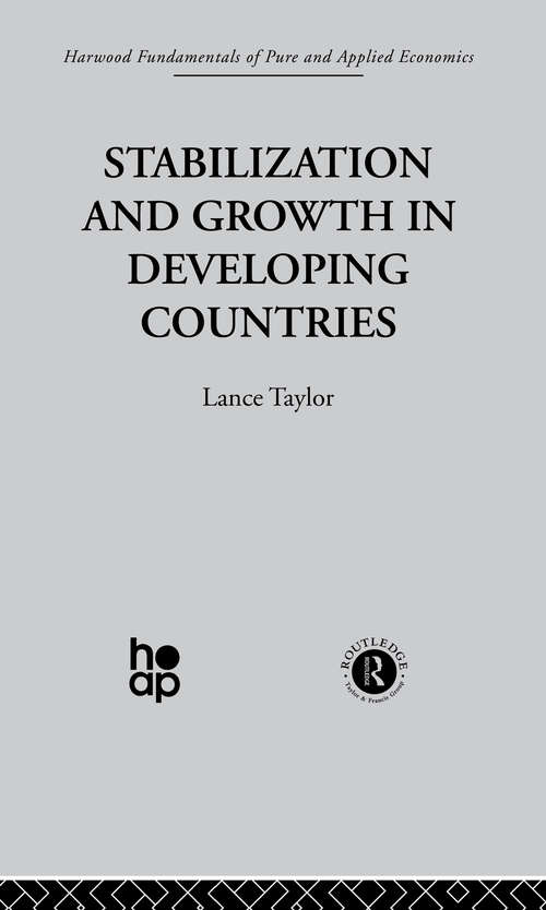 Book cover of Stabilization and Growth in Developing Countries: A Structuralist Approach