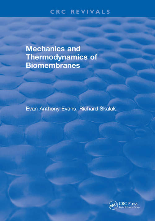 Book cover of Mechanics and Thermodynamics of Biomembranes