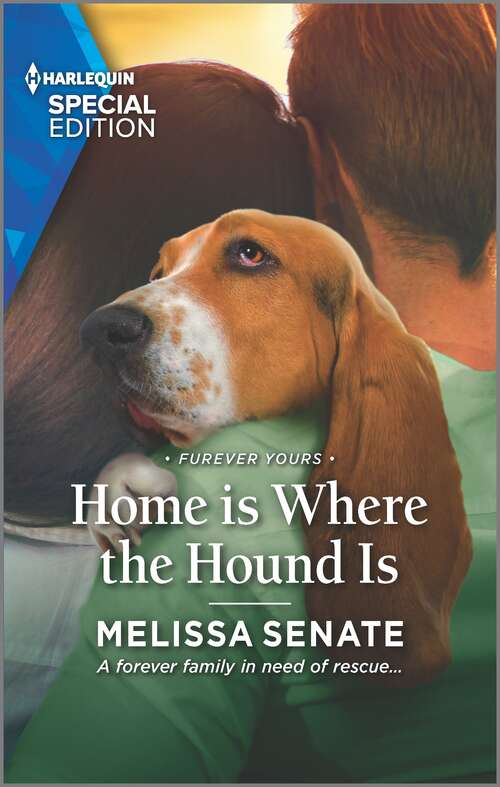 Book cover of Home is Where the Hound Is (Original) (Furever Yours #7)