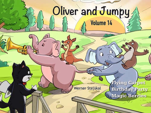 Book cover of Oliver and Jumpy, Volume 14 (Oliver and Jumpy #14)