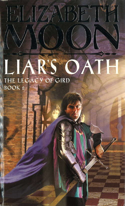 Book cover of Liar's Oath: The Legacy of Gird Book Two (Legacy of Gird #2)