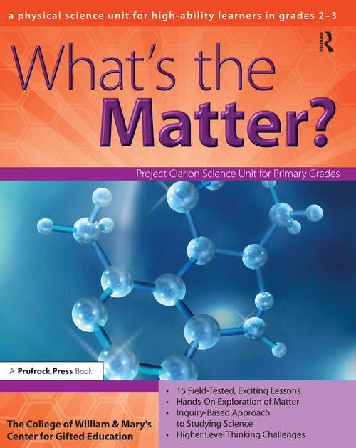 Book cover of What's the Matter?: A Physical Science Unit for High-Ability Learners in Grades 2-3