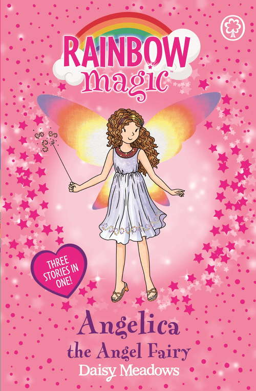 Book cover of Angelica the Angel Fairy: Special (Rainbow Magic #1)