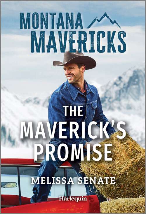 Book cover of The Maverick's Promise (Original) (Montana Mavericks: The Tenacity Social Club)