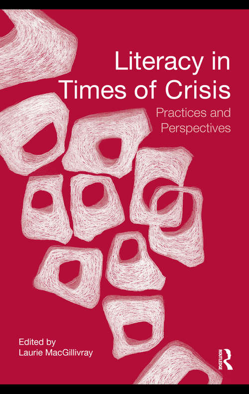 Book cover of Literacy in Times of Crisis: Practices and Perspectives