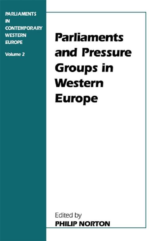 Book cover of Parliaments and Pressure Groups in Western Europe