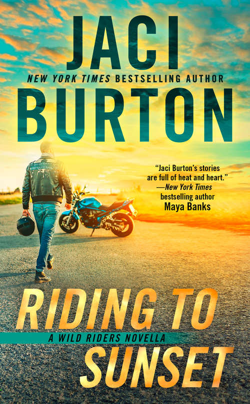 Book cover of Riding to Sunset (A Wild Riders Novel)