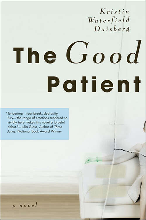 Book cover of The Good Patient: A Novel