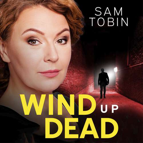 Book cover of Wind Up Dead: the next gripping instalment in the action-packed gangland thriller series (Manchester Underworld series)