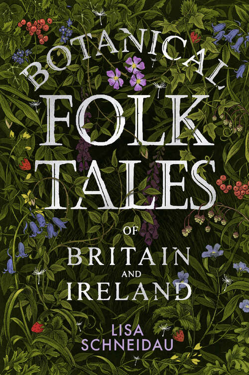 Book cover of Botanical Folk Tales of Britain and Ireland