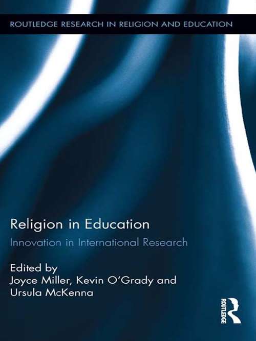 Book cover of Religion in Education: Innovation in International Research (Routledge Research in Religion and Education)