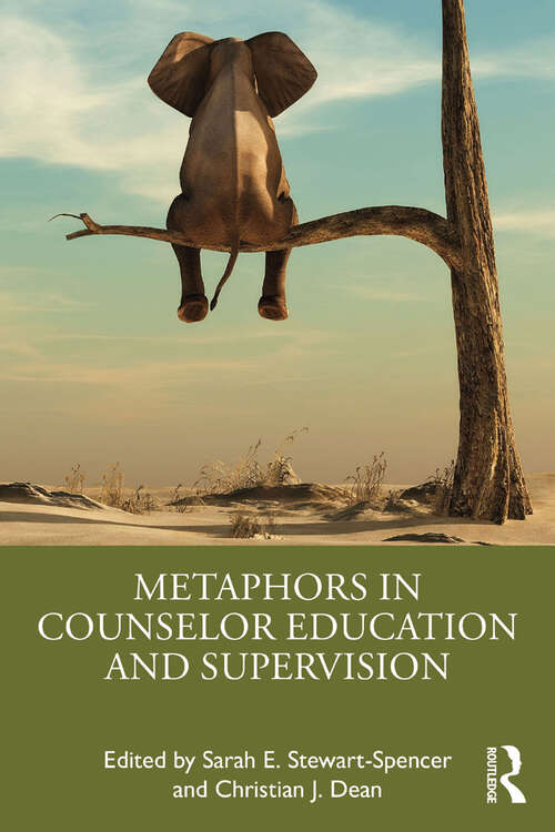 Book cover of Metaphors in Counselor Education and Supervision