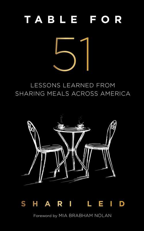 Book cover of Table for 51: Lessons Learned From Sharing Meals Across America