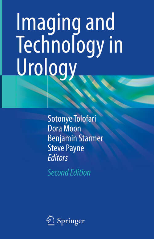 Book cover of Imaging and Technology in Urology (2nd ed. 2023)