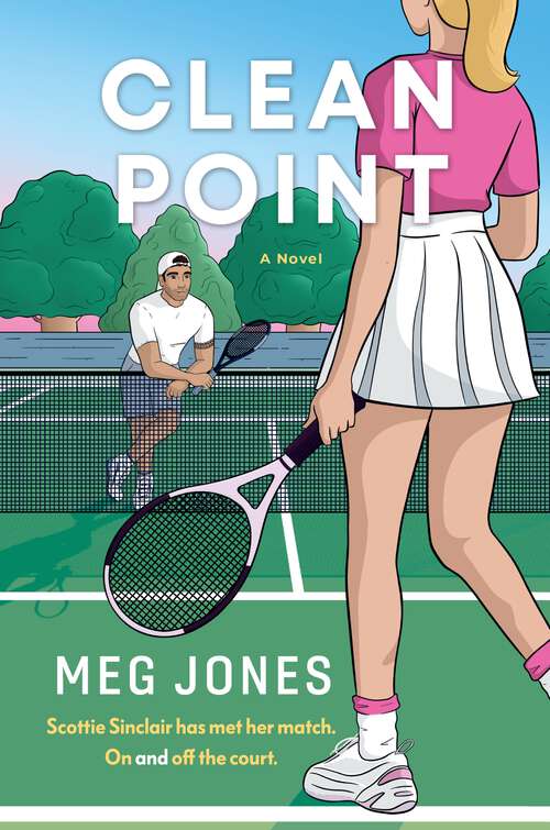 Book cover of Clean Point: A Novel (Game, Set, and Match #1)