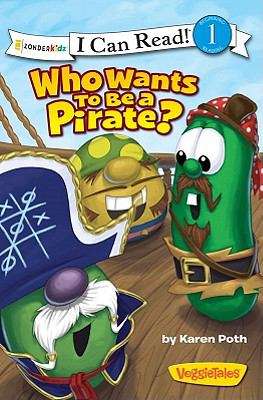 Book cover of Who Wants to Be a Pirate? (I Can Read!: Level 1)