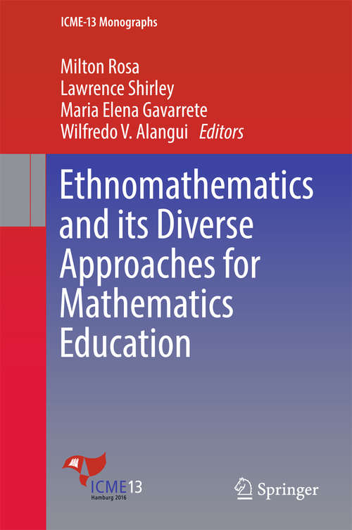 Book cover of Ethnomathematics and its Diverse Approaches for Mathematics Education