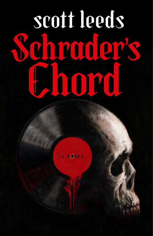 Book cover of Schrader's Chord: A Novel