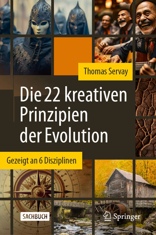 Book cover of Die 22 kreativen Prinzipien der Evolution: Gezeigt an 6 Disziplinen