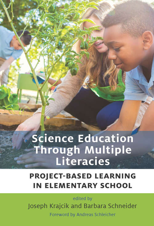 Book cover of Science Education Through Multiple Literacies: Project-Based Learning in Elementary School