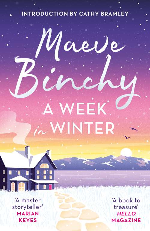 Book cover of A Week in Winter: Escape to a cosy clifftop hotel in this heartwarming story from a beloved #1 bestselling author