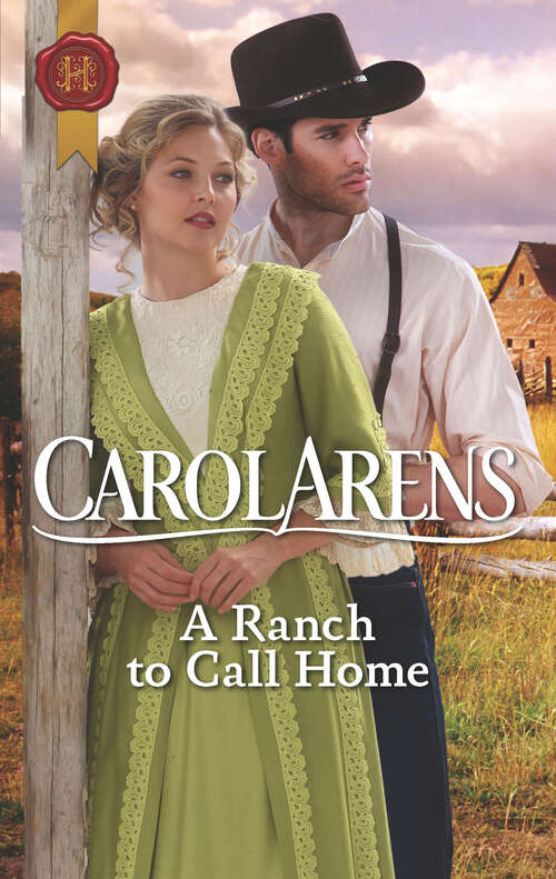 Book cover of A Ranch to Call Home (Mills And Boon Historical Ser.)