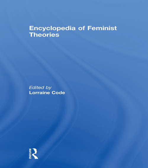 Book cover of Encyclopedia of Feminist Theories