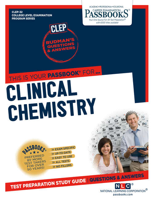 Book cover of CLINICAL CHEMISTRY: Passbooks Study Guide (College Level Examination Program Series (CLEP): Clep-32)