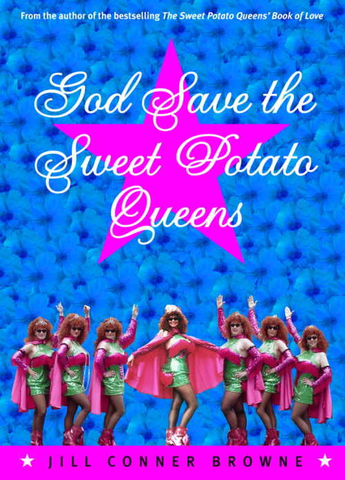 Book cover of God Save the Sweet Potato Queens