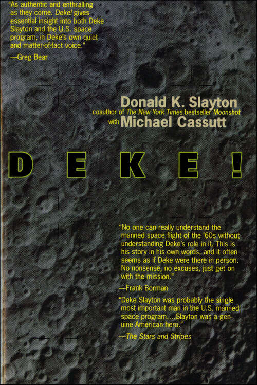 Book cover of Deke!: From Mercury To The Shuttle