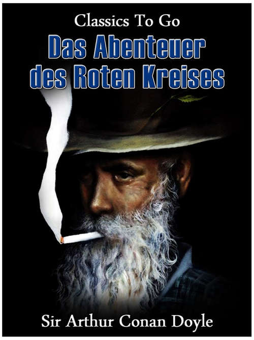 Book cover of Das Abenteuer des Roten Kreises (Classics To Go)