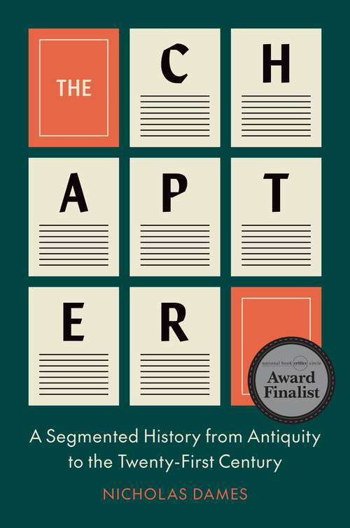 Book cover of The Chapter: A Segmented History from Antiquity to the Twenty-First Century