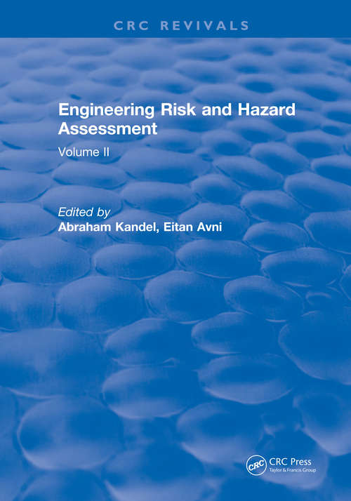 Book cover of Engineering Risk and Hazard Assessment: Volume II