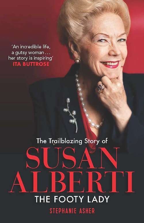 Book cover of Trailblazing Story of Susan Alberti: The Footy Lady