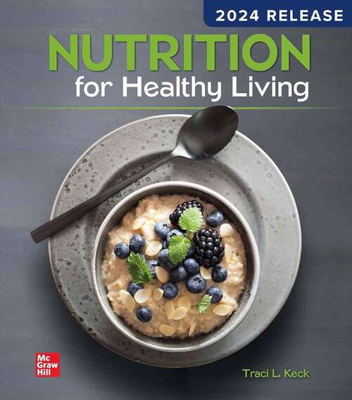 Book cover of Nutrition For Healthy Living (Sixth Edition)