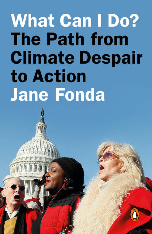 Book cover of What Can I Do?: My Path from Climate Despair to Action