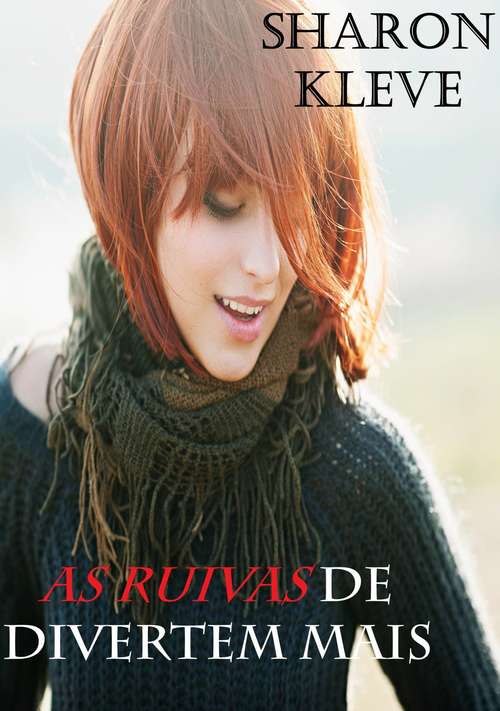 Book cover of As ruivas de divertem mais