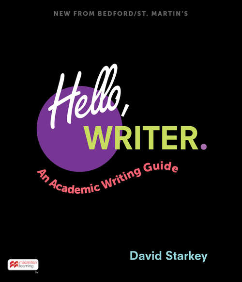 Book cover of Hello, Writer.: An Academic Writing Guide