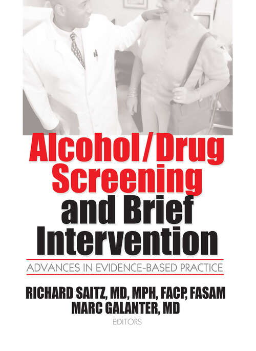 Book cover of Alcohol/Drug Screening and Brief Intervention: Advances in Evidence-Based Practice