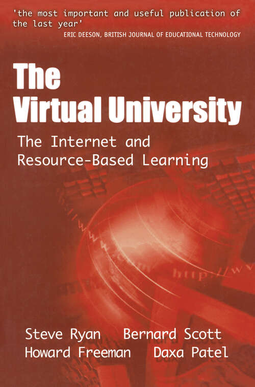 Book cover of The Virtual University: The Internet and Resource-based Learning (Open and Flexible Learning Series)