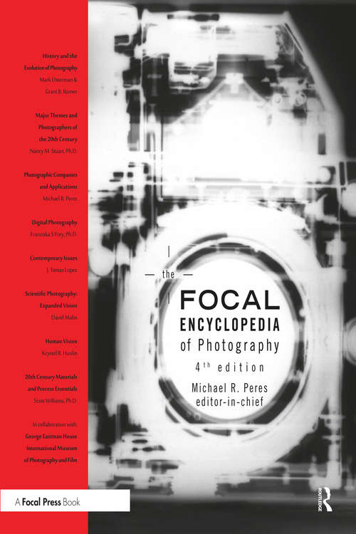 Book cover of The Focal Encyclopedia of Photography: From The First Photo On Paper To The Digital Revolution (4)