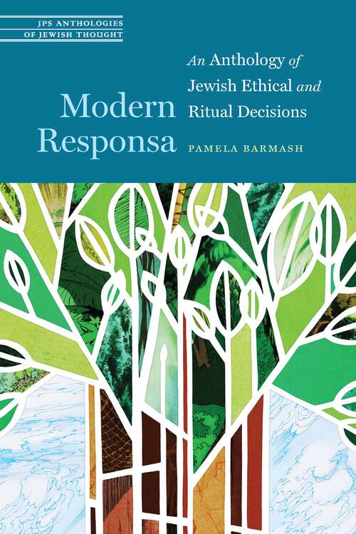 Book cover of Modern Responsa: An Anthology of Jewish Ethical and Ritual Decisions (JPS Anthologies of Jewish Thought)