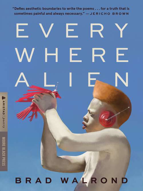 Book cover of Every Where Alien