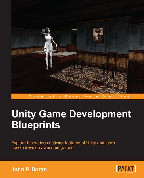 Book cover of Unity Game Development Blueprints